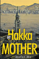 Book cover of: My Hakka Mother