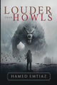 Book cover of: Louder than Howls. By: Hamed Emtiaz