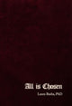 Book cover of: All Is Chosen