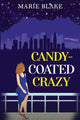 Book cover of: Candy-Coated Crazy