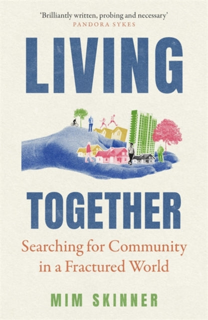 Book cover of: Living Together. By: Mim Skinner