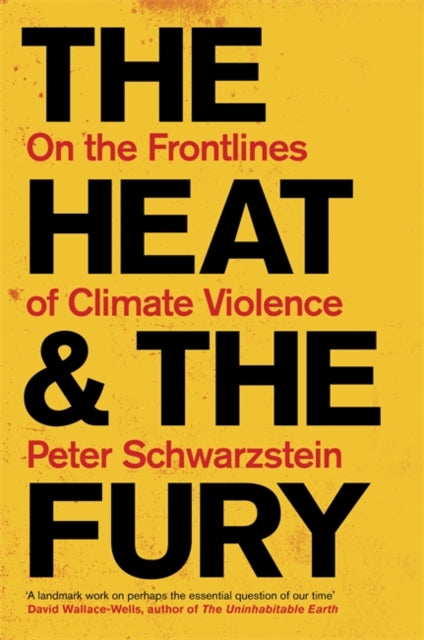 Book cover of: Heat and the Fury