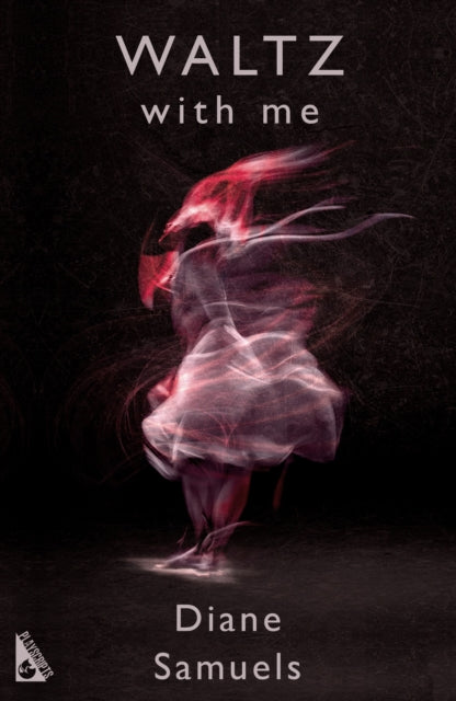 Book cover of: Waltz With Me. By: Diane Samuels