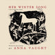 Book cover of: Her Winter Song