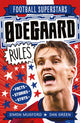 Football Superstars: Ødegaard Rules 9781804538876 Simon Mugford