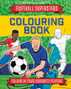 Football Superstars Colouring Book, 100% Independent and Unofficial 9781804539071 Simon Mugford