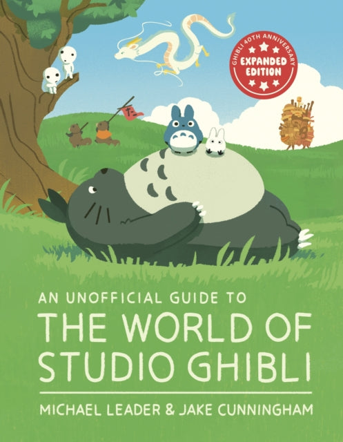 Book cover of: Unofficial Guide to the World of Studio Ghibli UPDATED EDITION