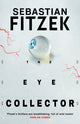Book cover of: Eye Collector. By: Sebastian Fitzek