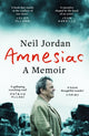 Amnesiac, A Memoir 9781804549964 Neil Jordan