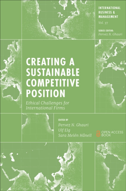 Book cover of: Creating a Sustainable Competitive Position. By: Pervez N. Ghauri
