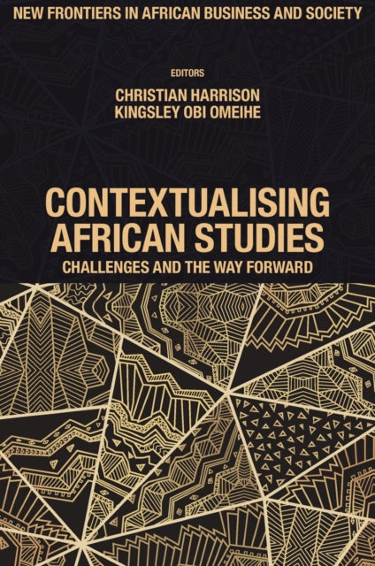 Book cover of: Contextualising African Studies. By: Christian Harrison