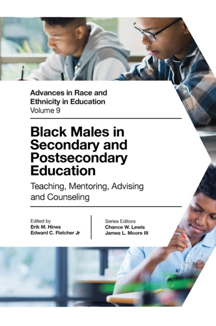 Book cover of: Black Males in Secondary and Postsecondary Education. By: Erik M. Hines