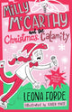 Milly McCarthy and the Christmas Calamity 9781804581018 Leona Forde
