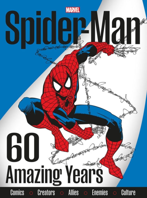 Book cover of: Spider-Man 60 Amazing Years
