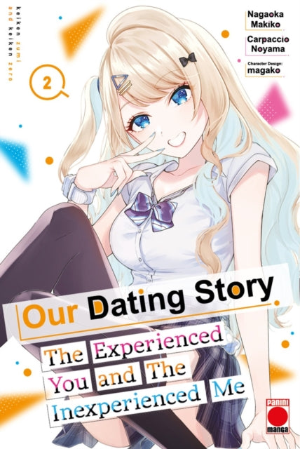 Our Dating Story Volume 2, The Experienced You and The Inexperienced Me 9781804912577 Nagaoka Makiko