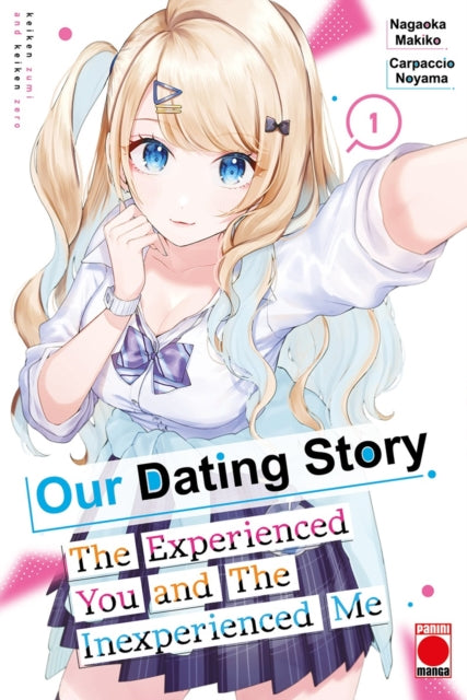 Book cover of: Our Dating Story Volume 1. By: Nagaoka Makiko