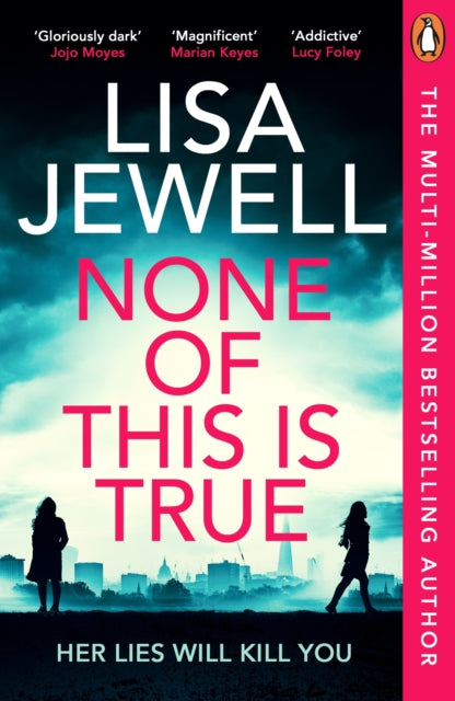None of This is True 9781804940204 Lisa Jewell