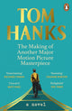 Making of Another Major Motion Picture Masterpiece 9781804940938 Tom Hanks