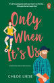 Book cover of: Only When It's Us. By: Chloe Liese