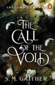 Call of the Void 9781804945841 S. M. Gaither
