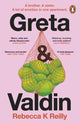 Greta and Valdin 9781804946077 Rebecca K. Reilly