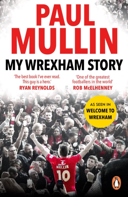 Book cover of: My Wrexham Story. By: Paul Mullin