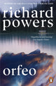 Orfeo 9781804951767 Richard Powers
