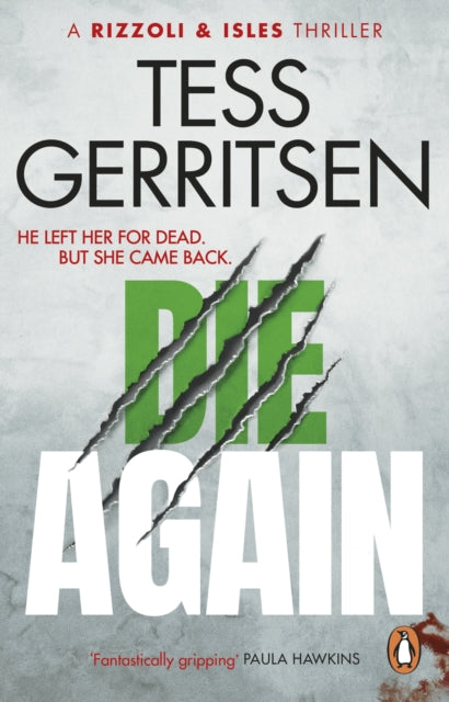 Book cover of: Die Again. By: Tess Gerritsen