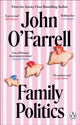 Family Politics 9781804992968 John O'Farrell