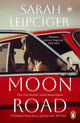 Moon Road 9781804994467 Sarah Leipciger