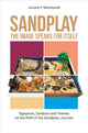 Book cover of: Sandplay: the Image Speaks for Itself. By: Lenore Steinhardt