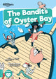 Book cover of: Bandits of Oyster Bay. By: Madeline Tyler; Ryo Arata