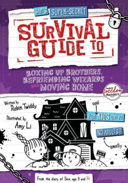 Book cover of: Boxing up Brothers, Befriending Wizards and Moving Home. By: Robin Twiddy; Amy Li