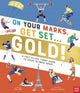 On Your Marks, Get Set, Gold!, A Fact-Filled, Funny Guide to Every Olympic Sport 9781805130727 Scott Allen