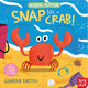Book cover of: Animal Actions: Snap Like a Crab