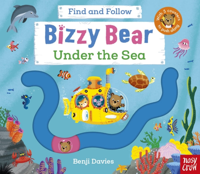 Book cover of: Bizzy Bear Find and Follow: Under the Sea