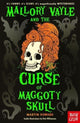 Mallory Vayle and the Curse of Maggoty Skull 9781805132257 Martin Howard