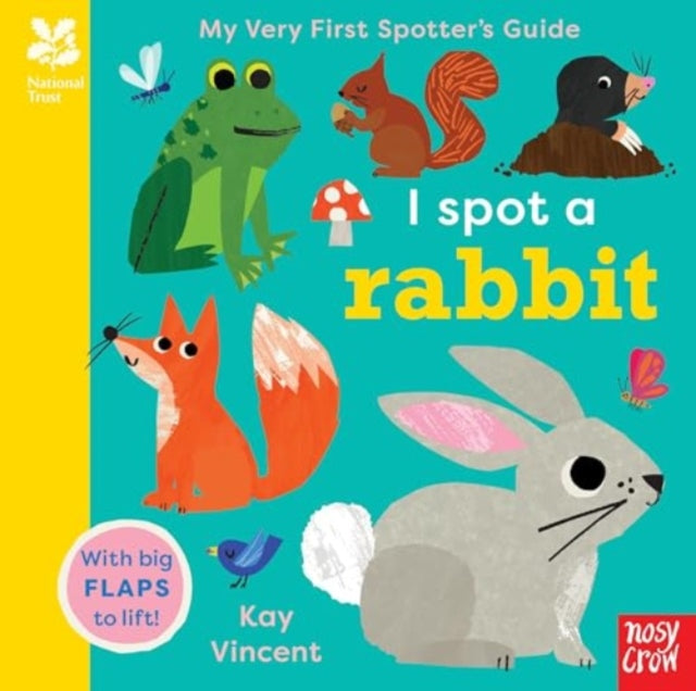 Book cover of: National Trust: My Very First Spotter's Guide: I Spot A Rabbit