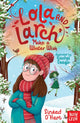 Lola and Larch Make a Winter Wish 9781805133049 Sinead OHart