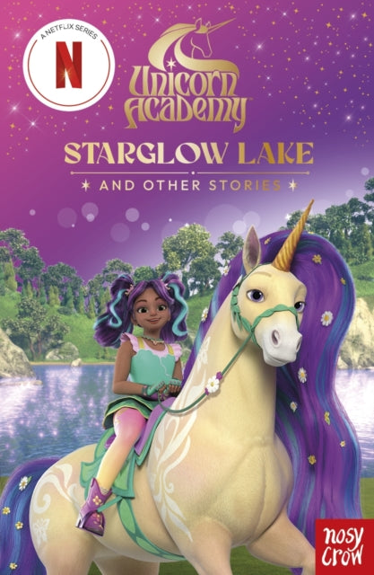 Book cover of: Unicorn Academy: Starglow Lake and other stories