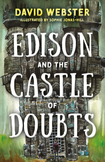 Book cover of: Edison and the Castle of Doubts. By: David Webster
