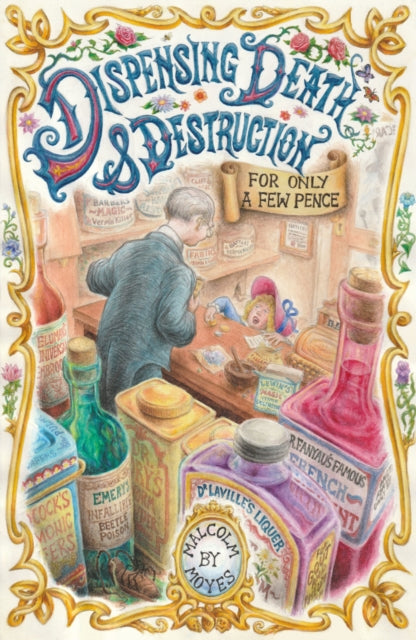 Book cover of: Dispensing Death and Destruction for Only a Few Pence