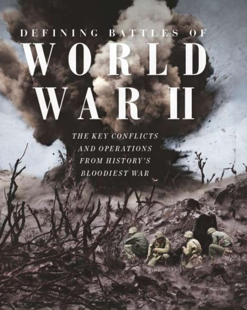 Book cover of: Defining Battles of World War II