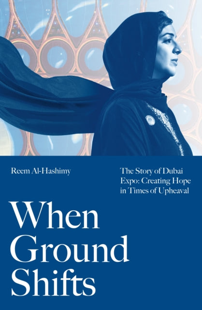 Book cover of: When Ground Shifts. By: Reem Al-Hashimy