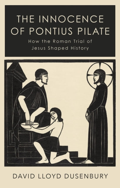 Book cover of: Innocence of Pontius Pilate. By: David Lloyd Dusenbury