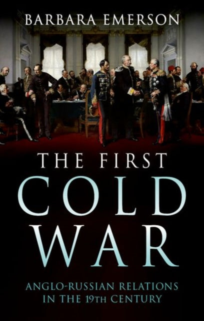 Book cover of: First Cold War. By: Barbara Emerson