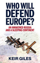 Book cover of: Who Will Defend Europe?