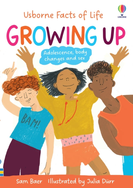 Book cover of: Growing Up. By: Sam Baer