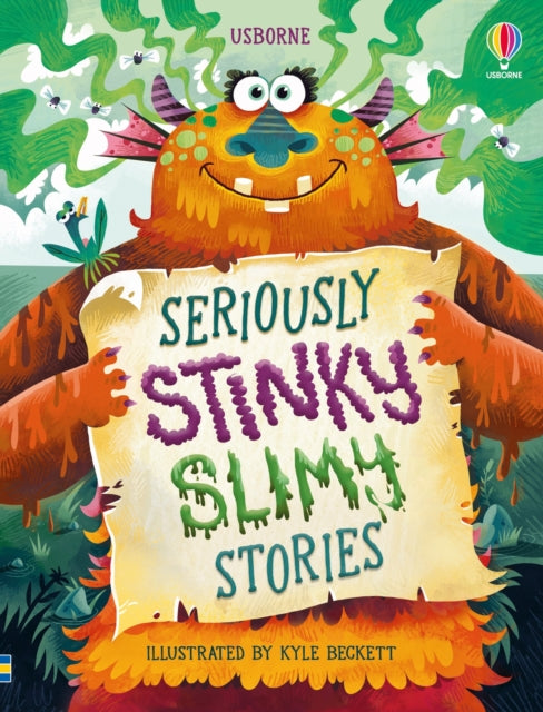 Book cover of: Seriously Stinky Slimy Stories. By: Sam Baer
