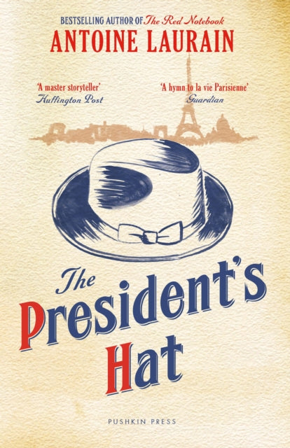 President's Hat 9781805333432 Antoine Laurain